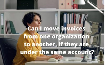 Can I move invoices from one organization to another, if they are under the same account?