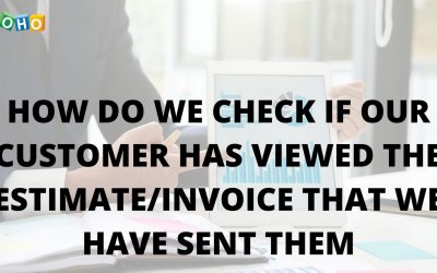 How do we check if our customer has viewed the estimate/invoice that we have sent them?