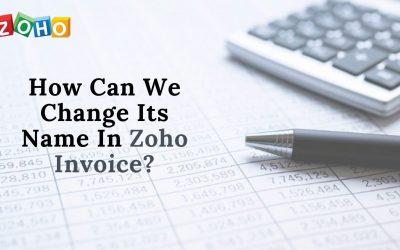 How Can We Change Its Name In Zoho Invoice?