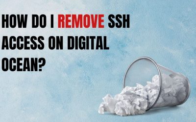 How do I remove SSH access on digital ocean?