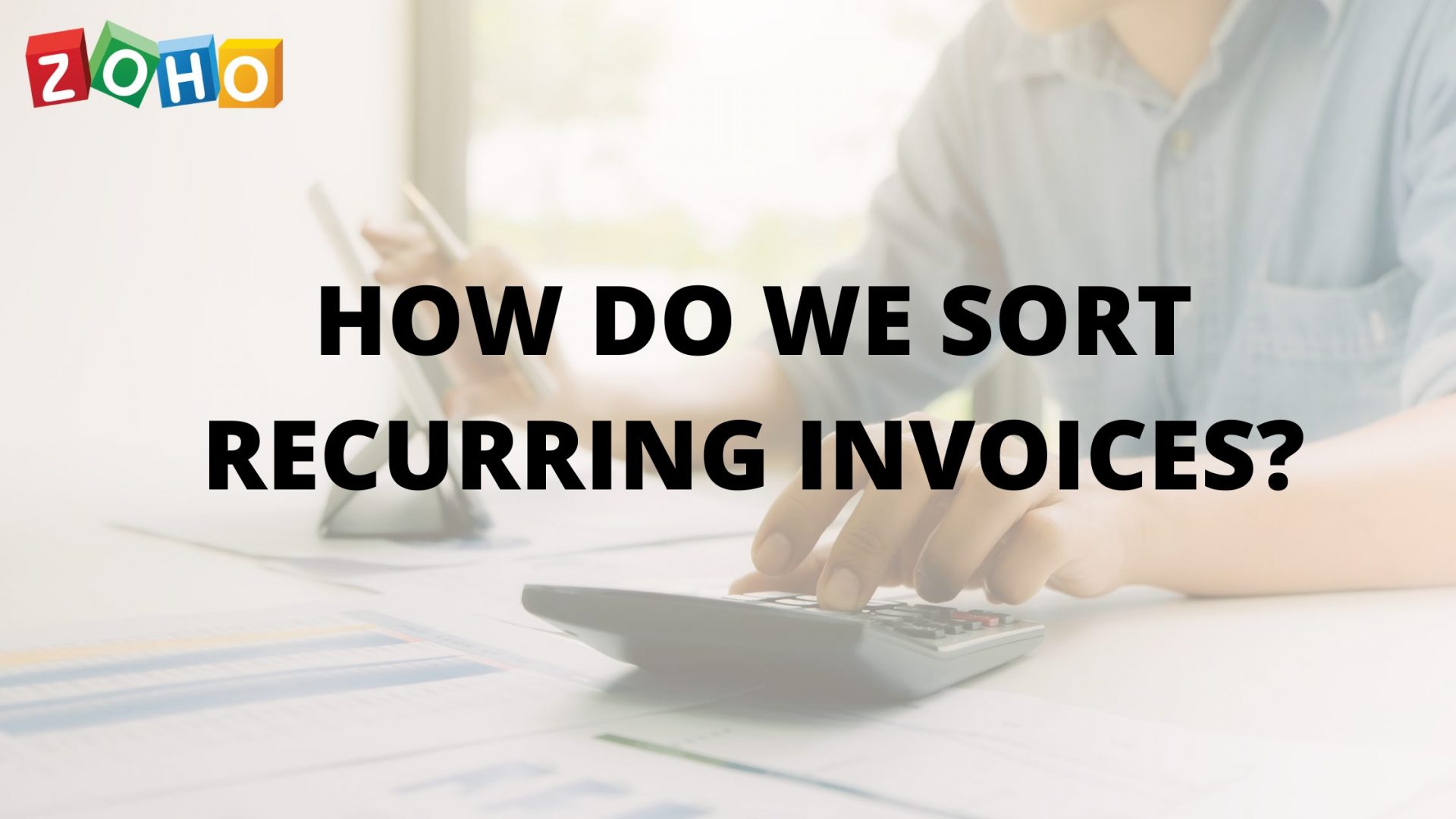 How do we sort recurring invoices
