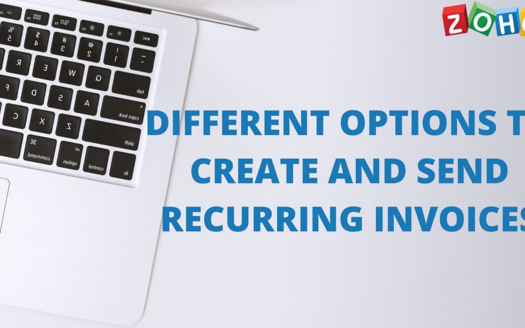 Different options to create and send recurring invoices