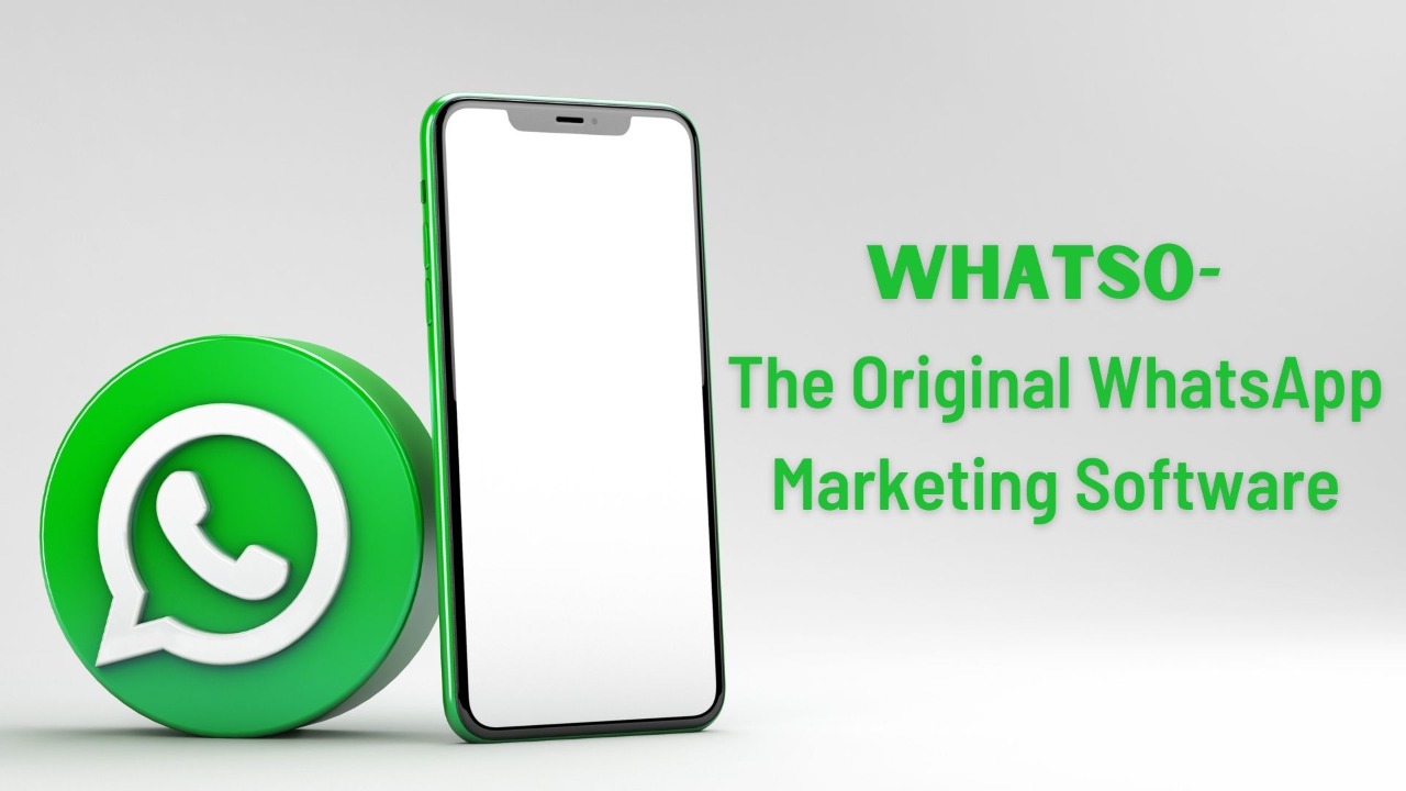 Whatso- The Original WhatsApp Marketing Software