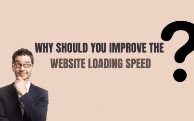 Why should you improve the website loading speed?