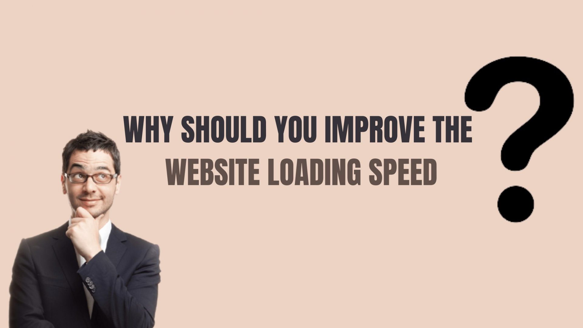 Why should you improve the website loading speed