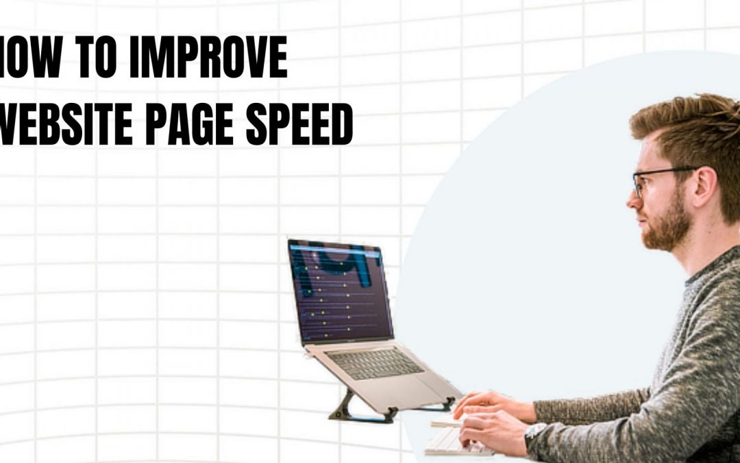 HOW TO IMPROVE WEBSITE PAGE SPEED