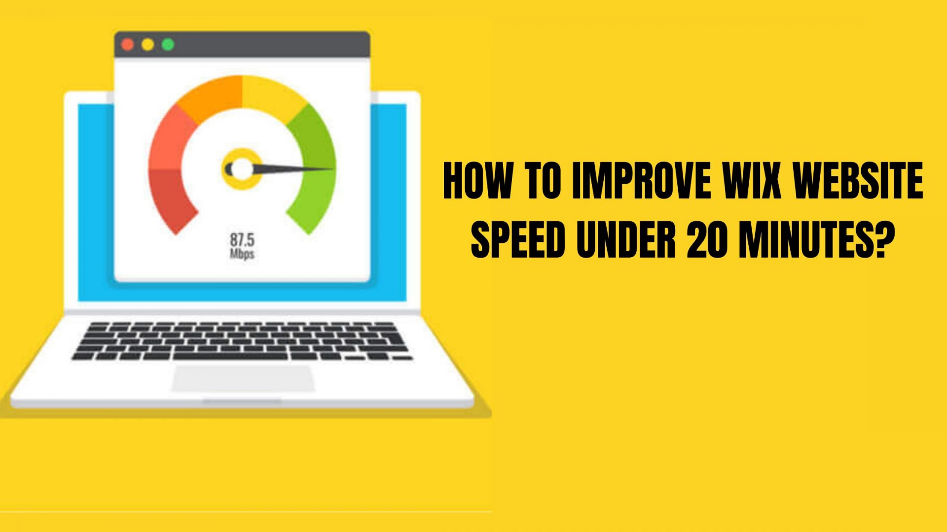 HOW TO IMPROVE WIX WEBSITE SPEED UNDER 20 MINUTES
