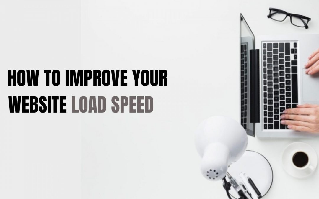 Page speed: How to improve your website load speed